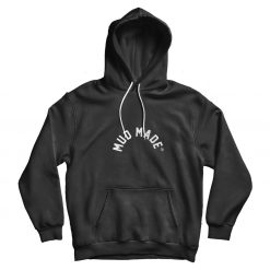 Mud Made Black Hoodie