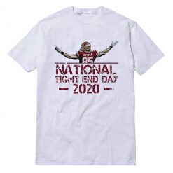 National Tight End Day White T-Shirt