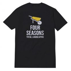 Four Seasons Total Landscaping T-Shirt