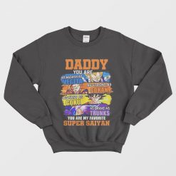 Vegeta Daddy Super Saiyan Unisex Sweatshirt