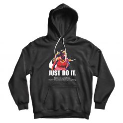 Serena Williams Just Do It Hoodie Woman's Or Men's