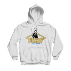 Jefferson Cleaners Since 1968 Hoodie