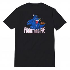 Poontang Pie T-Shirt