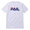 Fail Funny Parody Logo T-Shirt