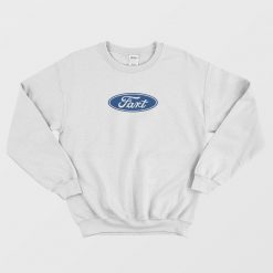 Fart Parody Of Ford Logo Sweatshirt