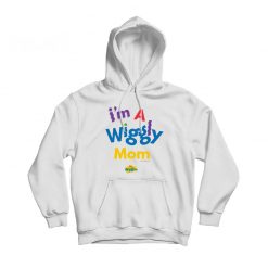 I'm A Wiggly Mom Hoodie