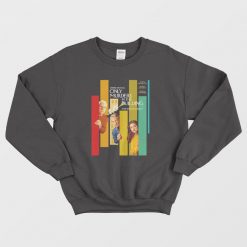 Only Murders In The Building Sweatshirt