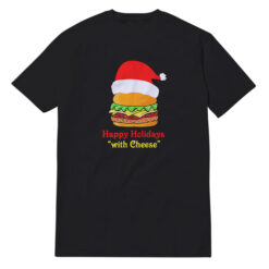 Happy Holidays With Cheese T-Shirt