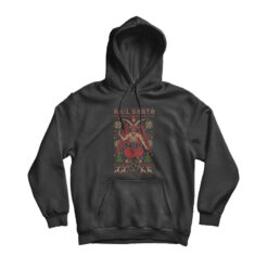 Hail Santa Hoodie