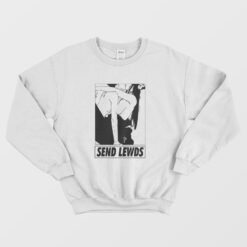 Send Lewds Adult Sweatshirt