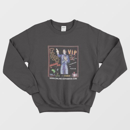 Fela Kuti V.I.P Sweatshirt