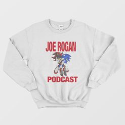 Joe Rogan Podcast Sonic Sweatshirt