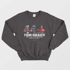 Tom Brady Birthday Celebration Sweatshirt