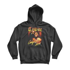 Tupac California Love Hoodie