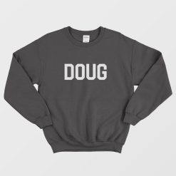 Doug Edert Script Sweatshirt
