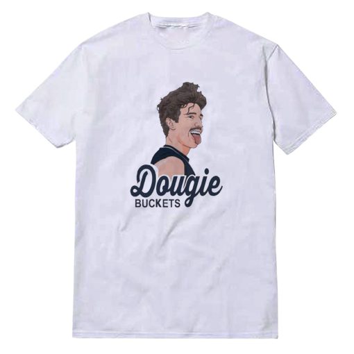 Dougie Buckets Peacocks Doug Edert T-Shirt