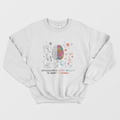 Intelligence Ability Sweatshirt