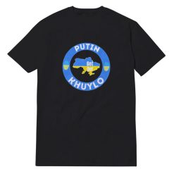 Putin Khuylo Get Out T-Shirt