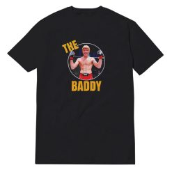 The Baddy T-Shirt