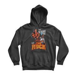 The Great One The Rock Hoodie