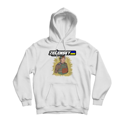 Zelensky A Real Ukrainian Hero Hoodie