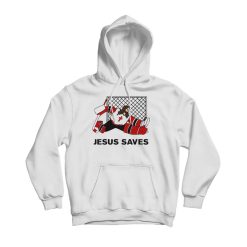 Jesus Saves Hockey Hoodie