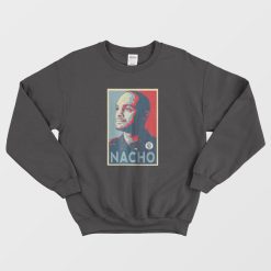 Michael Mando Nacho Sweatshirt