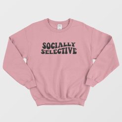 Socially Selective Club Sweatshirt