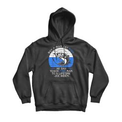 Buy A Man Eat Fish Hoodie