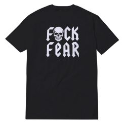 Fuck Fear Drink Beer Stone Cold Steve Austin T-Shirt