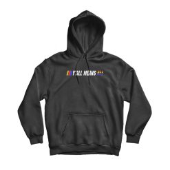 Cassie Cassiefambro I'all Means All Hoodie