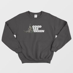 Good Ass Tekken Bryan Sweatshirt