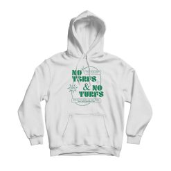 No Terfs & No Turfs Hoodie