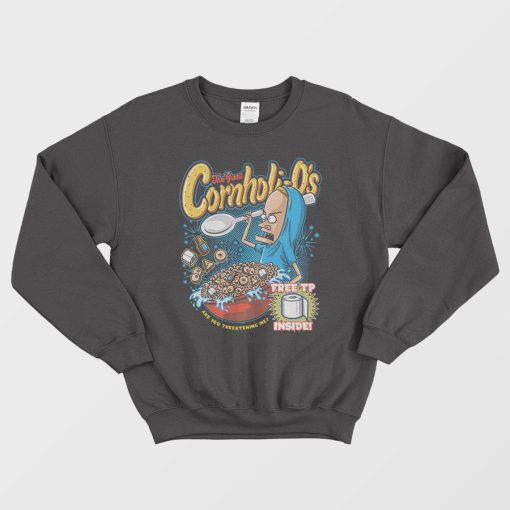 The Great Cornholio Sweatshirt