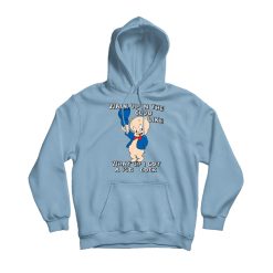 Walk Up In The Club Like What Up I Got A Pig Cock Hoodie