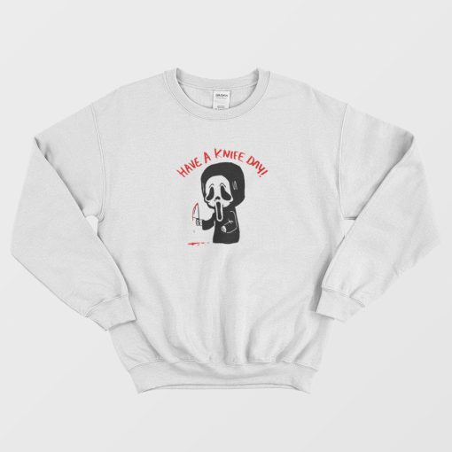 Have A Knife Day Slasher Sweatshirt