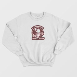 If I Miss This Jumpshot I'll Kill Myself Logo Sweatshirt