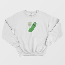 I'm Pickle Rick Sweatshirt