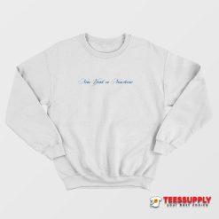 New York or Nowhere Sweatshirt