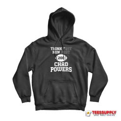 Think Fast Run Fast 200 Chad Powers Hoodie