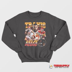 Travis Kelce 87 Kansas City Chiefs Dreams Sweatshirt