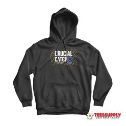 Crucial Catch Intercept Cancer Hoodie