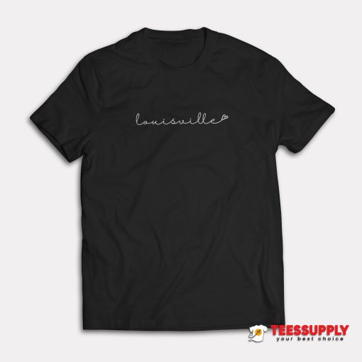 Louisville Love T-Shirt