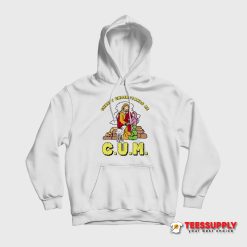 CUM Christ Understands Me Hoodie