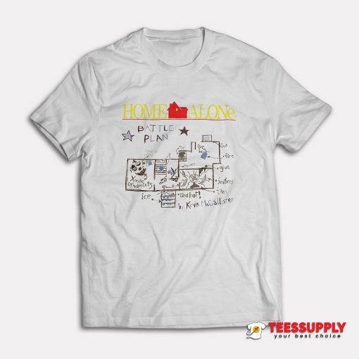 Home Alone Battle Plan T-Shirt