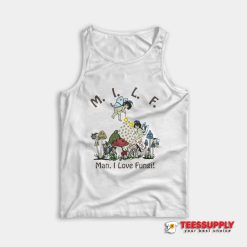 Man I Love Fungi Tank Top