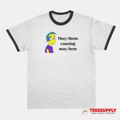 Milhouse Van Houten They Them Causing Mayhem Ringer T-Shirt