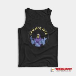 Skeletor I Am Not Nice Tank Top