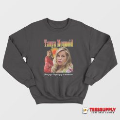 Tanya McQuoid Sweatshirt