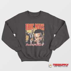 Eric Mays Point Of Order Sweatshirt